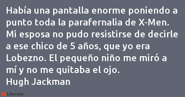 Frases de Hugh Jackman