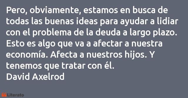 Frases de David Axelrod