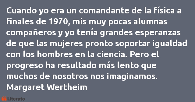 Frases de Margaret Wertheim