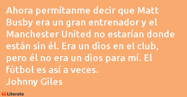 Frases de Johnny Giles