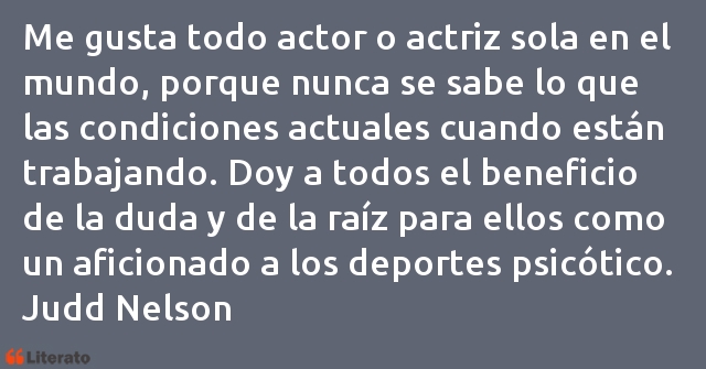 Frases de Judd Nelson