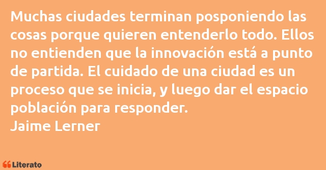 Frases de Jaime Lerner