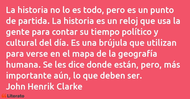 Frases de John Henrik Clarke