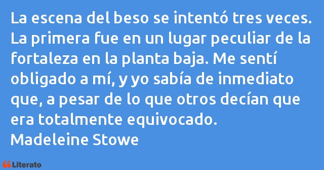 Frases de Madeleine Stowe