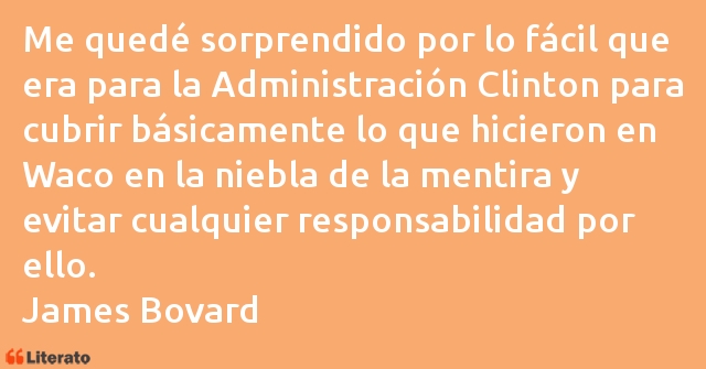 Frases de James Bovard