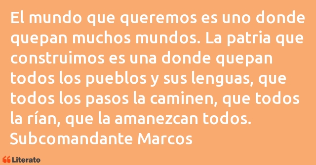 Frases de Subcomandante Marcos