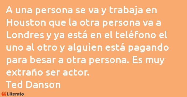 Frases de Ted Danson