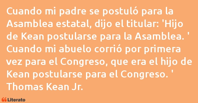 Frases de Thomas Kean Jr.