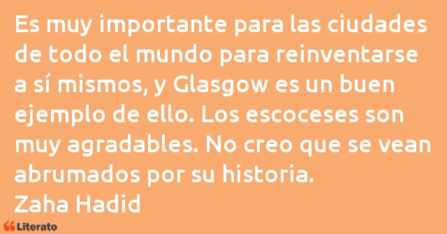 Frases de Zaha Hadid