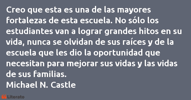 Frases de Michael N. Castle