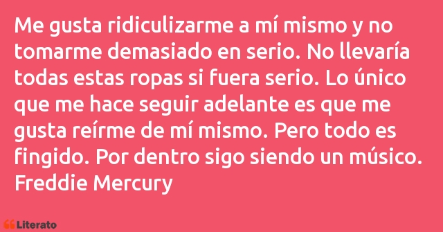 Frases de Freddie Mercury