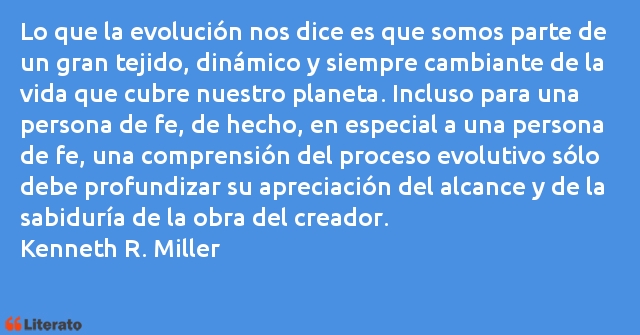 Frases de Kenneth R. Miller