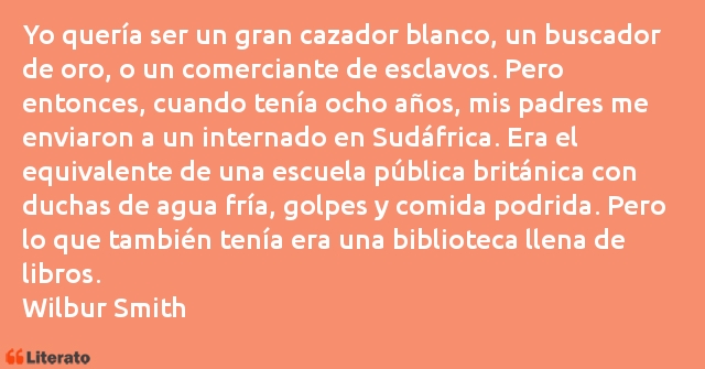 Frases de Wilbur Smith