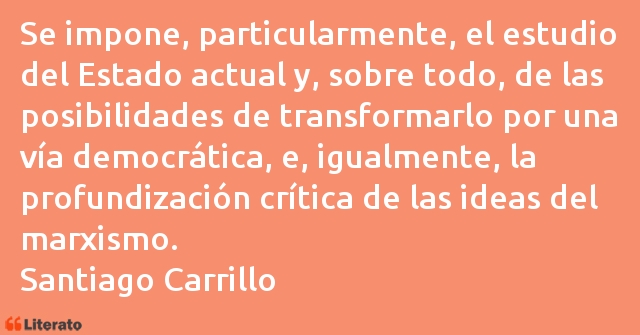 Frases de Santiago Carrillo
