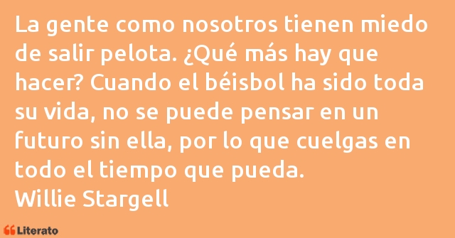 Frases de Willie Stargell