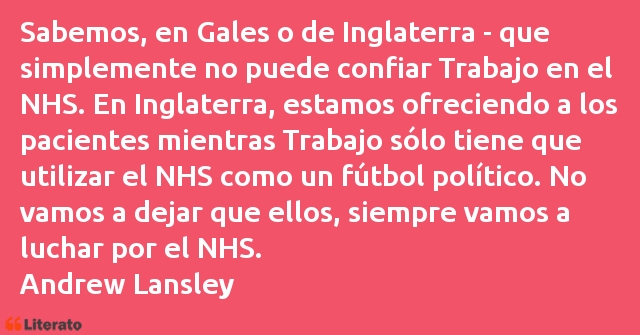 Frases de Andrew Lansley