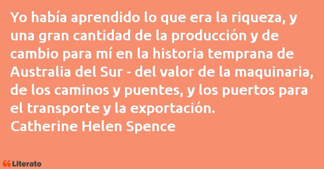 Frases de Catherine Helen Spence