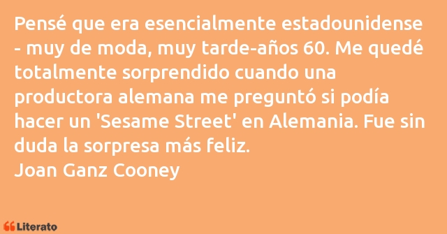 Frases de Joan Ganz Cooney