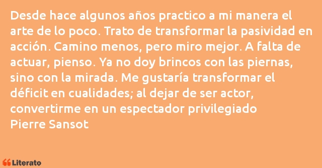 Frases de Pierre Sansot