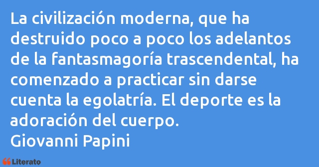 Frases de Giovanni Papini