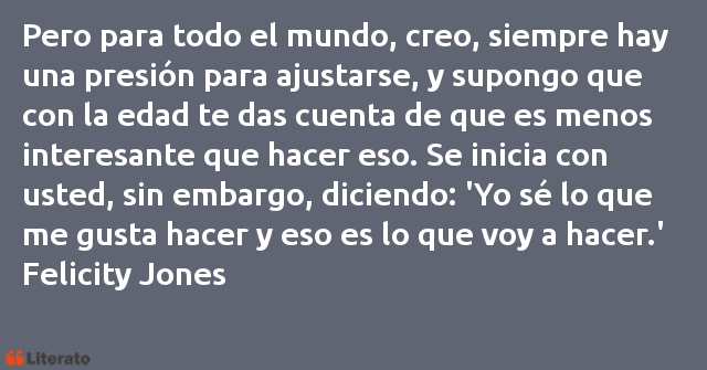 Frases de Felicity Jones