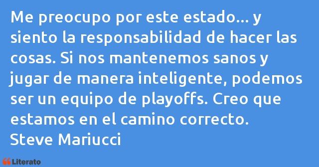 Frases de Steve Mariucci