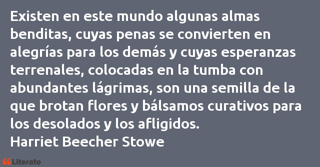 Frases de Harriet Beecher Stowe