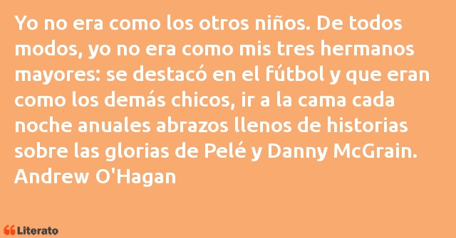 Frases de Andrew O'Hagan