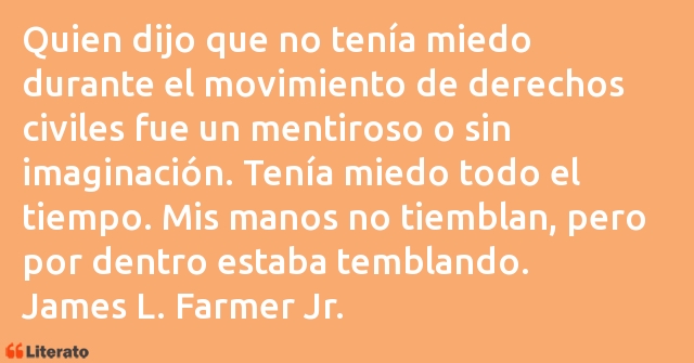 Frases de James L. Farmer Jr.