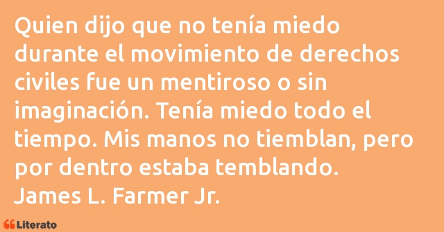Frases de James L. Farmer Jr.