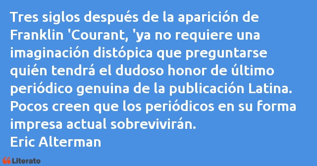 Frases de Eric Alterman