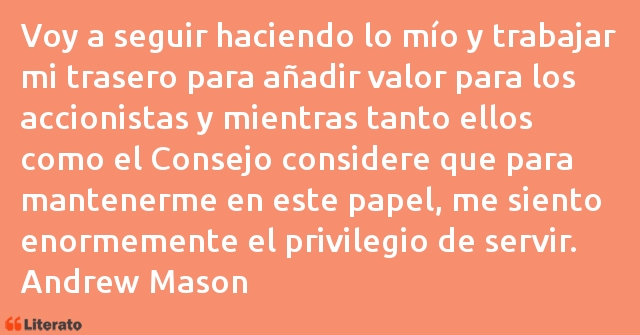 Frases de Andrew Mason