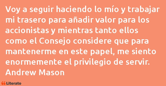 Frases de Andrew Mason