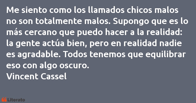 Frases de Vincent Cassel