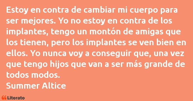 Frases de Summer Altice