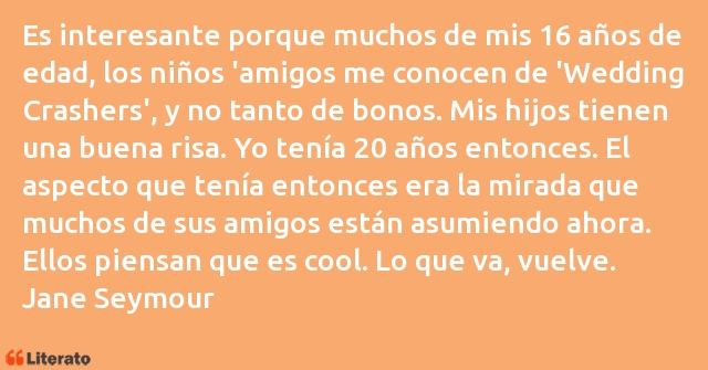 Frases de Jane Seymour