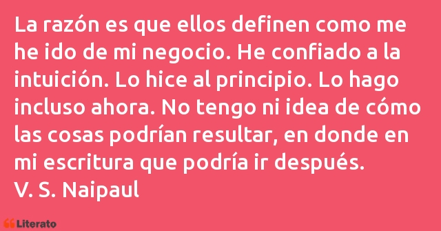 Frases de V. S. Naipaul