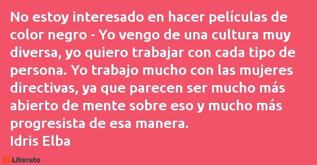 Frases de Idris Elba