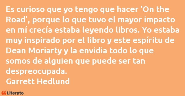 Frases de Garrett Hedlund