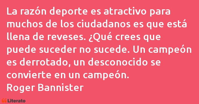 Frases de Roger Bannister