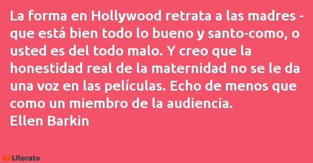 Frases de Ellen Barkin