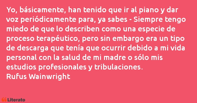 Frases de Rufus Wainwright