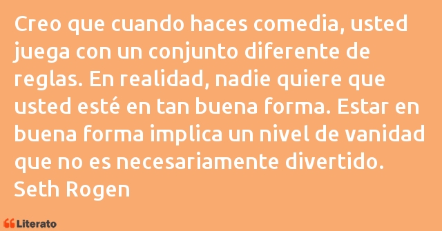 Frases de Seth Rogen