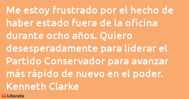 Frases de Kenneth Clarke