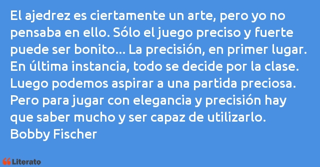 Frases de Bobby Fischer