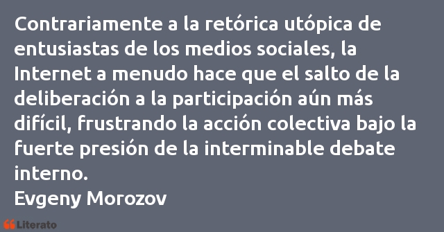 Frases de Evgeny Morozov