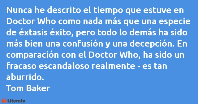 Frases de Tom Baker