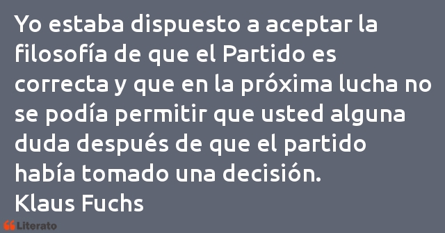 Frases de Klaus Fuchs