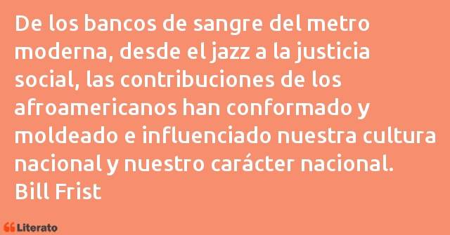 Frases de Bill Frist