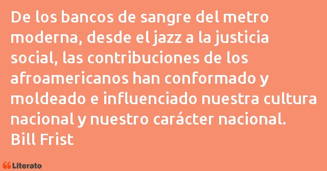 Frases de Bill Frist